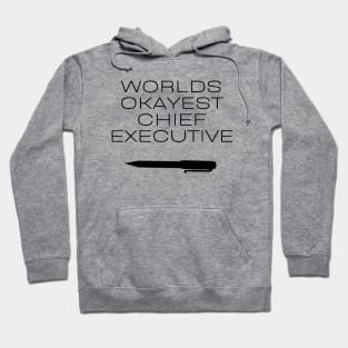 World okayest chief executive Hoodie